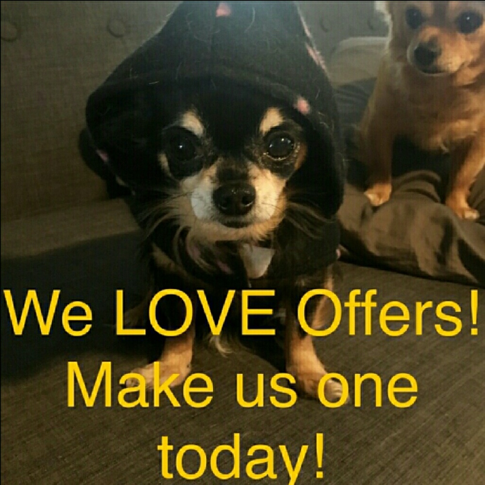 I LOVE OFFERS.. MAKE AN OFFER TODAY!